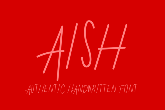 Aish Font Review: Elevating Campaign Visuals with Authentic Handwritten Style