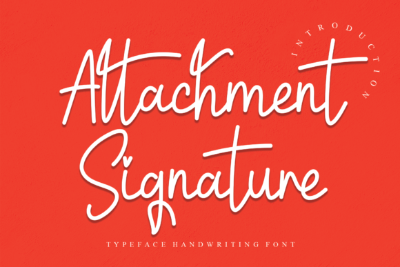 Attachment Signature Typeface for Fashion Campaigns