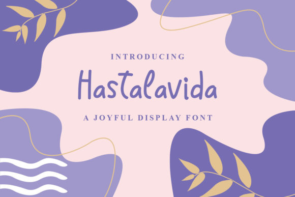 Hastalavida: The Playful Handwritten Font for Bold Brand Identity