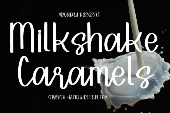 Milkshake Caramels: The Handwritten Font for Engaging Campaign Visuals