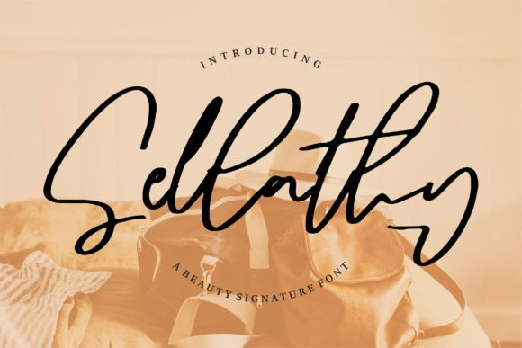 Sellathy: The Handwritten Font for Scroll-Stopping Fashion Branding